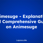 Animepahe – Explanation and Comprehensive Guide on Animepahe